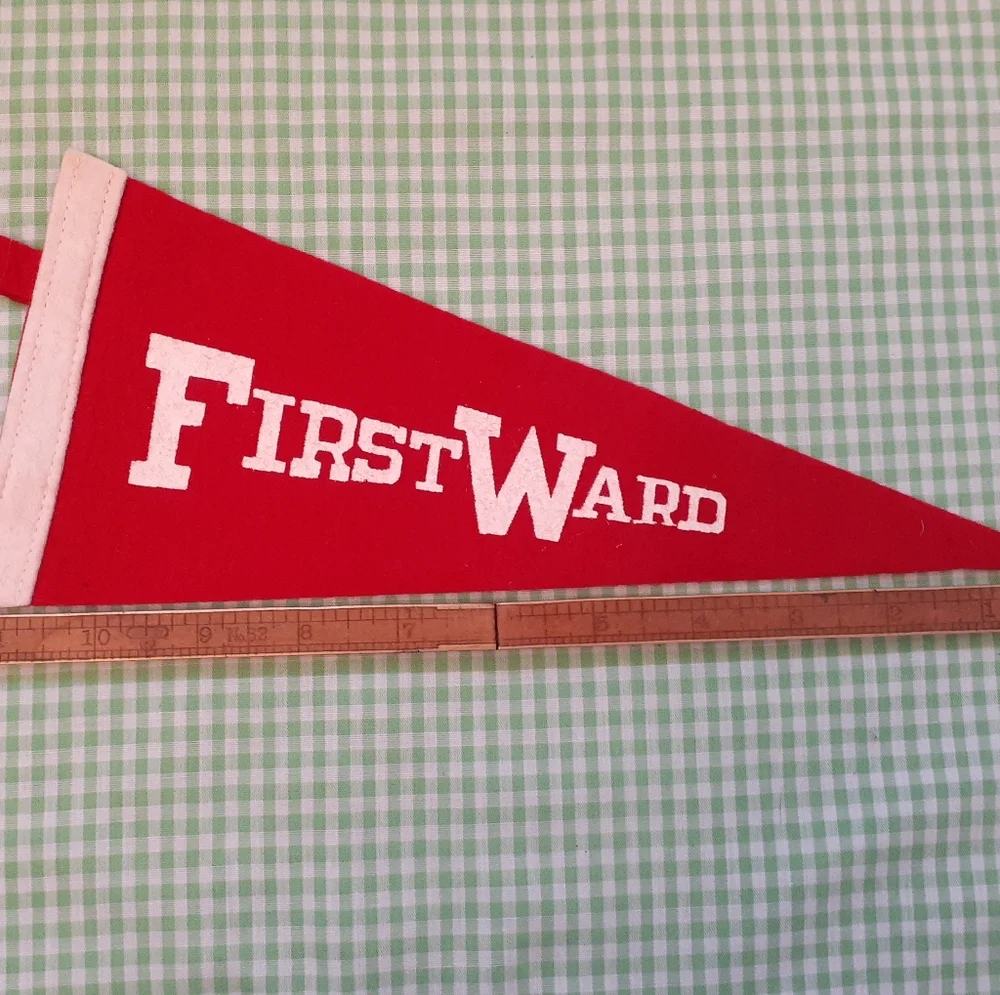 Vintage Red Felt Pennant First Ward Souvenir Wall Decor or Collectible
